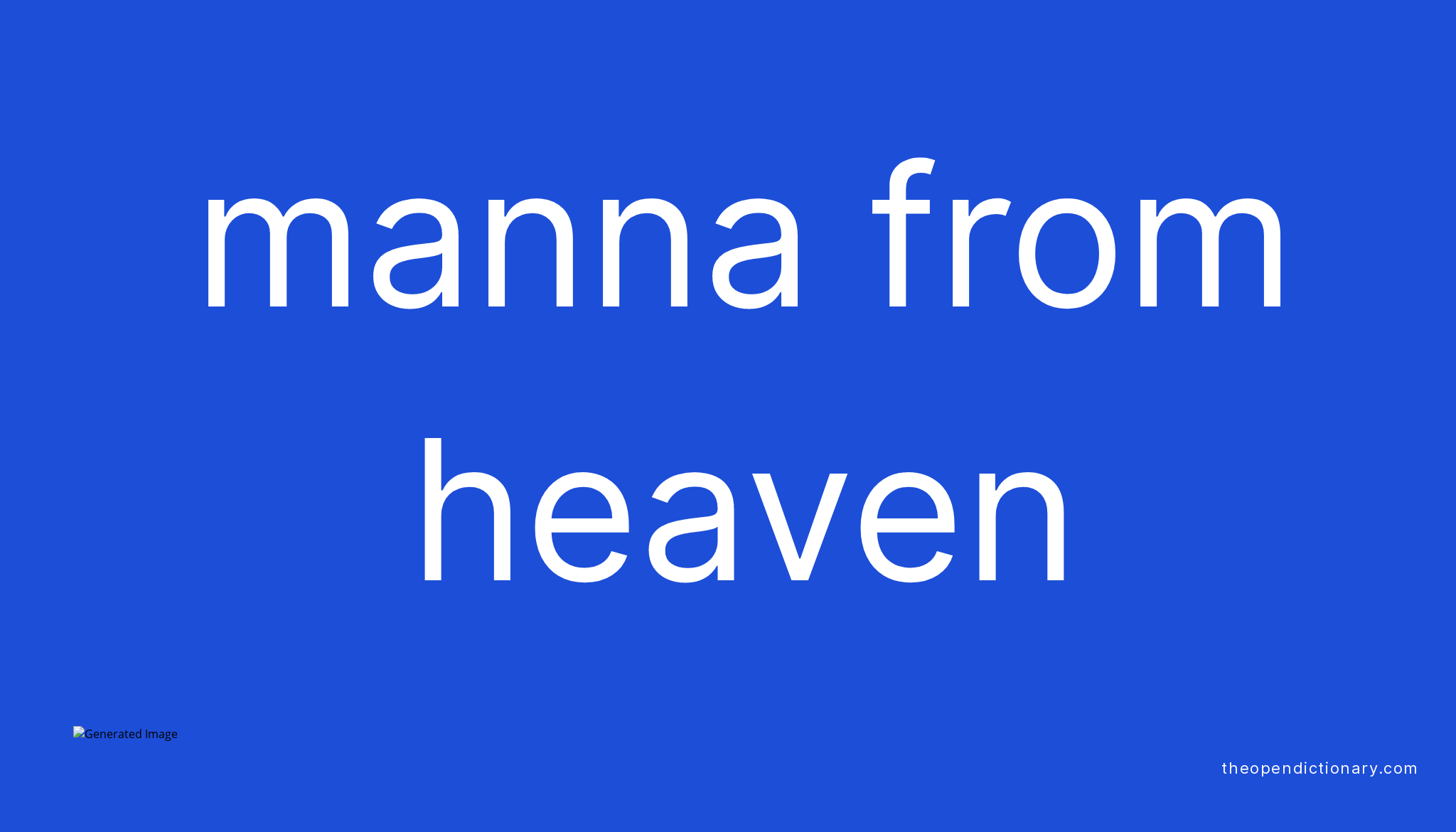 manna-from-heaven-meaning-of-manna-from-heaven-definition-of-manna